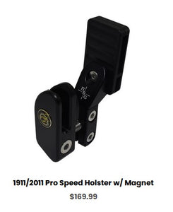 Pro Speed Holster 1911 - 2011 Pro Speed Holster w - Magne - Holstels Competition